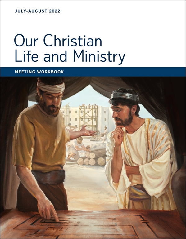 Our Christian Life and Ministry​—Meeting Workbook, July-August 2022.